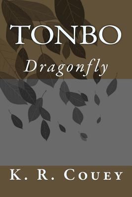Tonbo: Dragonfly 1497555841 Book Cover