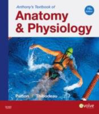 Anthony's Textbook of Anatomy & Physiology 0323055397 Book Cover