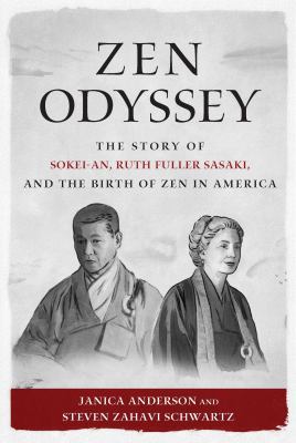 Zen Odyssey: The Story of Sokei-An, Ruth Fuller... 1614292582 Book Cover