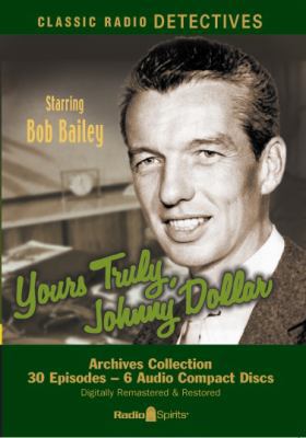 Yours Truly, Johnny Dollar: Library Edition (Cl... 1570199051 Book Cover