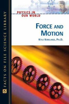 Force and Motion 0816061114 Book Cover