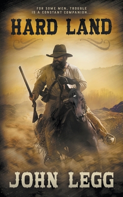 Hard Land: A Classic Western 1639774475 Book Cover