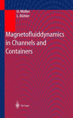 Magnetofluiddynamics in Channels and Containers 3540412530 Book Cover