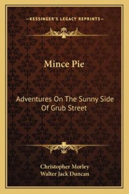 Mince Pie: Adventures On The Sunny Side Of Grub... 1163276553 Book Cover