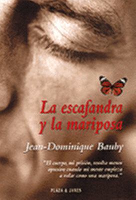 La Escafandra y La Mariposa = The Diving Bell a... [Spanish] 0553060805 Book Cover