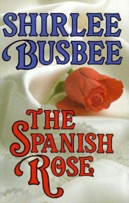 The Spanish Rose 0727843133 Book Cover