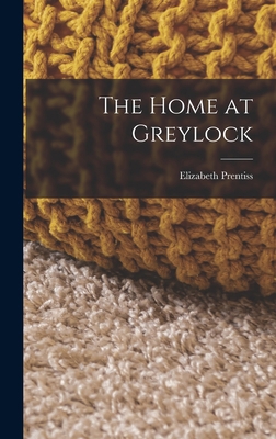 The Home at Greylock 1015649408 Book Cover