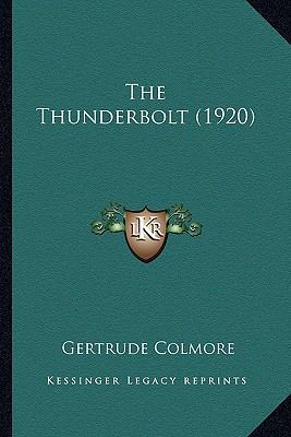 The Thunderbolt (1920) 1164190350 Book Cover