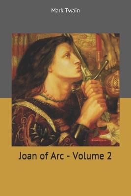 Joan of Arc - Volume 2 1702378071 Book Cover