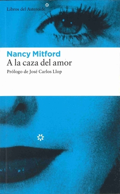 a la Caza del Amor [Spanish] 8493431508 Book Cover