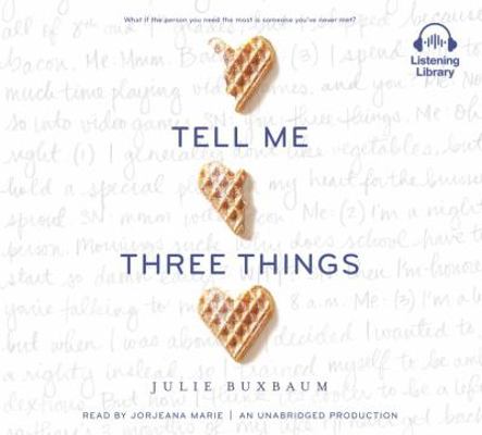 Tell Me Three Things 0147521297 Book Cover