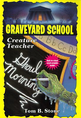 CREATURE TEACHER (GS20) (Graveyard School) 0553485202 Book Cover