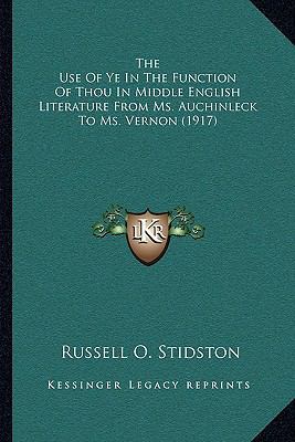 The Use Of Ye In The Function Of Thou In Middle... 1164002139 Book Cover