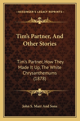 Tim's Partner, And Other Stories: Tim's Partner... 116717559X Book Cover