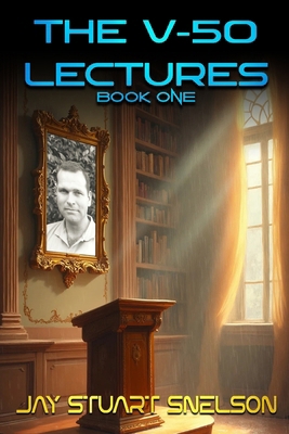 The V-50 Lectures: Book One B0DV5JKDWM Book Cover