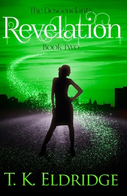 Revelation: The Descendants: Book Two 1702401138 Book Cover