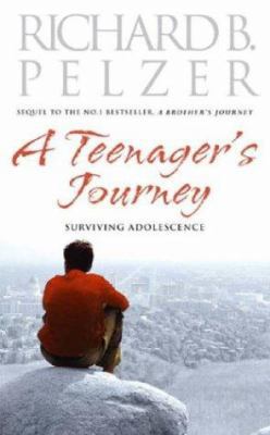 A Teenager's Journey: Surviving Adolescence 0316731382 Book Cover