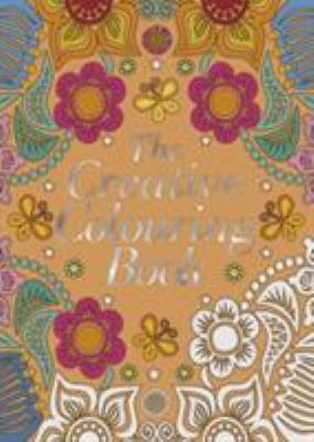 The Creative Colouring Book 1785994689 Book Cover