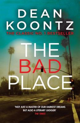 The Bad Place 1472233921 Book Cover