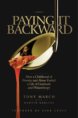 Paying It Backward: How a Childhood of Poverty ... 1948677334 Book Cover