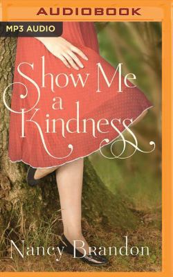 Show Me a Kindness 1536615293 Book Cover