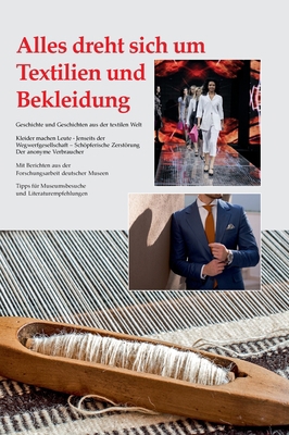 Alles dreht sich um Textilien und Bekleidung: G... [German] 3347118286 Book Cover