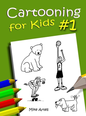 Cartooning For Kids #1 1732418098 Book Cover