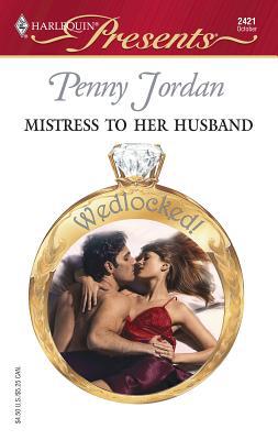 Mistress to Her Husband 037312421X Book Cover