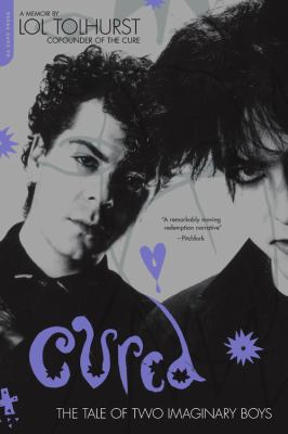 Cured: The Tale of Two Imaginary Boys 0306825813 Book Cover