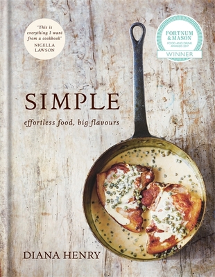 Simple Effortless Food Big Flavours 1845338979 Book Cover