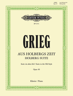 Holberg Suite (Suite in the Old Style) Op. 40 f... B00006M2F2 Book Cover