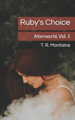 Ruby's Choice 1088528821 Book Cover