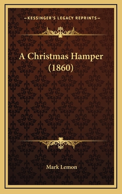A Christmas Hamper (1860) 1165287285 Book Cover