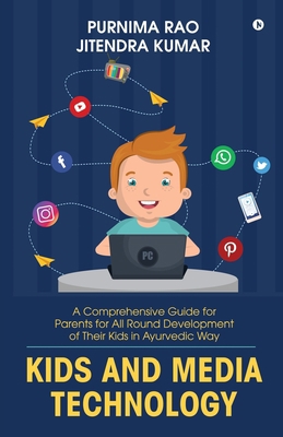 Kids and Media Technology: A comprehensive guid... 1645879267 Book Cover