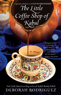 The Little Coffee Shop of Kabul (originally pub... 0345514769 Book Cover