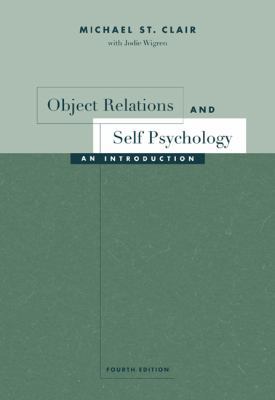 Object Relations and Self Psychology: An Introd... 0534532934 Book Cover