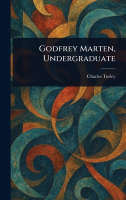 Godfrey Marten, Undergraduate 1023245833 Book Cover
