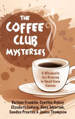 The Coffee Club Mysteries: 6 Whodunits Are Brew... [Large Print] 1432863061 Book Cover