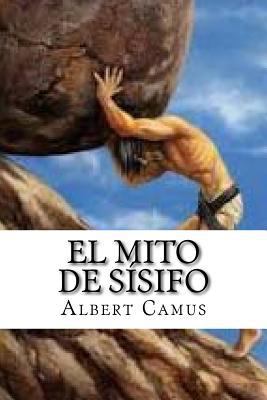 El Mito De S?sifo [Spanish] 152369436X Book Cover