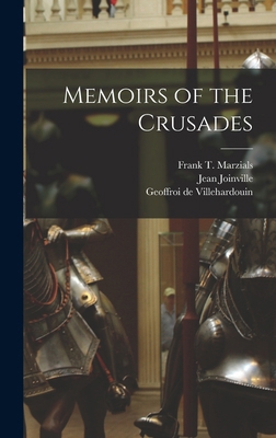 Memoirs of the Crusades 1015846122 Book Cover