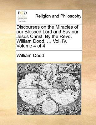 Discourses on the Miracles of Our Blessed Lord ... 117108577X Book Cover