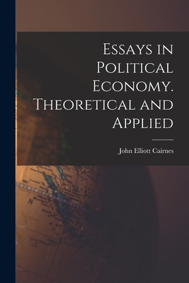 Essays in Political Economy. Theoretical and Ap... 1017555354 Book Cover