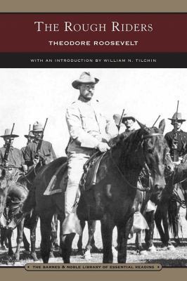 The Rough Riders (Barnes & Noble Library of Ess... 0760755760 Book Cover