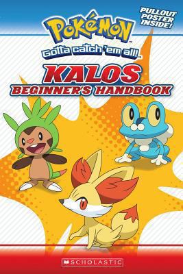 Kalos Beginner's Handbook (Pok?mon) 0545643961 Book Cover