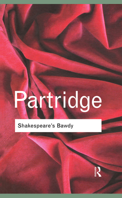 Shakespeare's Bawdy 0415255538 Book Cover