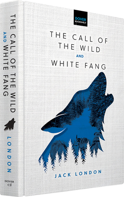 The Call of the Wild & White Fang 048685387X Book Cover