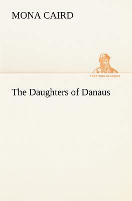 The Daughters of Danaus 3849174190 Book Cover