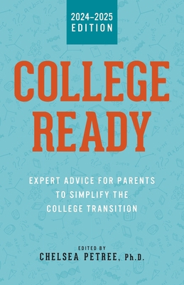 College Ready: Expert Advice for Parents to Sim... B0D3295FGN Book Cover