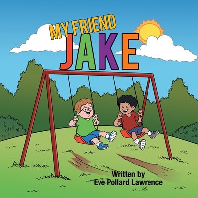 My Friend Jake 1728334241 Book Cover