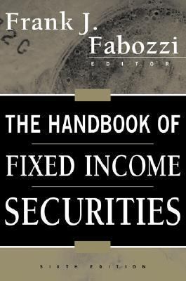 The Handbook of Fixed Income Securities 0071358056 Book Cover